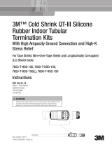 3M Cold Shrink QT-III Termination Kit 7656-T-HSG-150, LC/Wire Over Tape Shielding, 5-35 kV, Ins. OD 1.53-2.32 in, Hi-Amp, 1/kit Operating instructions