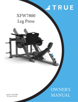 True Fitness XFW-7800 Leg Press User manual