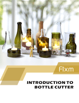 Fixm Glass Bottle Cutter, Square & Round User manual