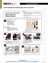 SignaMaxSF-Series Pre-Polished Fiber Optic Connectors