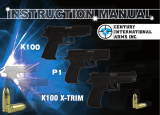 Century K100, K100 X-TRIM, P1 Pistol Owner's manual