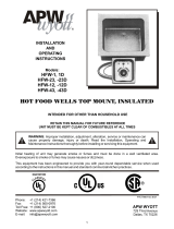 APW Wyott HFW-43 Hot Food and Top Mount Wells Operating instructions