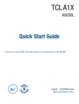Alcatel TCL A1X TracFone Quick start guide