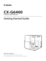 Canon CX-G6400 4'' Inkjet Card Printer Quick start guide
