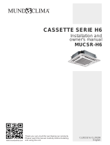 mundoclima Series MUCSR-H6 “Cassette Super Inverter H6” Owner's manual