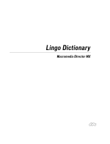 MACROMEDIA DIRECTOR MX-LINGO DICTIONARY User manual