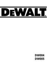 DeWalt DW005 User manual