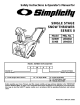 Simplicity SAFETY INSTRUCTIONS & OPERATOR'S MANUAL FOR SIMPLICITY SINGLE STAGE SNOWTHROWER SERIES 0 User manual