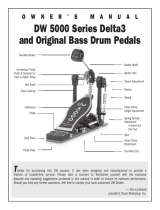 Dw Drums 5000 Delta3 & Original Pedals Owner's manual