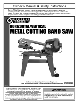 Central Machinery 1 HP 4 in. x 6 in. Horizontal/Vertical Metal Cutting Band Saw Owner's manual