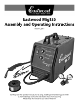 Eastwood MIG 135 Assembly And Operating Instructions Manual