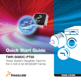 Freescale Semiconductor TWR-S08DC-PT60 Quick start guide