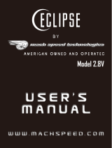 Mach Speed Technologies Eclipse Touch 2.8V User manual