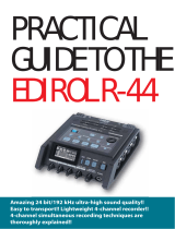 Edirol R-44 - PRACTICAL GUIDE User manual