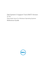 Dell System E-Support Tool (DSET) Reference guide