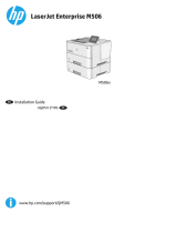 HP LaserJet Enterprise M506 series Installation guide