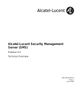 Alcatel-Lucent Security Management Server (SMS) Release 9.4 Technical Overview