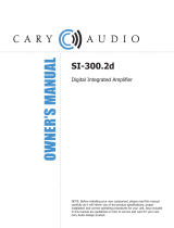 Cary Audio Design SI-300.2d Owner's manual