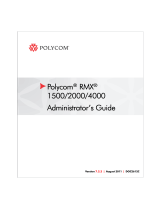 Polycom RealPresence RMX 4000 Administrator's Manual