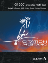 Garmin G1000: Cessna Citation Mustang Reference guide