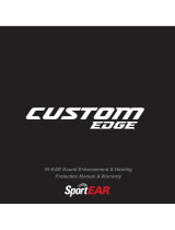 SportEar custom edge Manual & Warranty