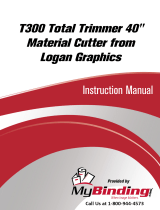 MyBinding T300 Total Trimmer 40" Material Cutter from Logan Graphics User manual