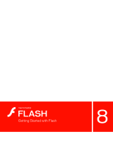 MACROMEDIA FLASH 8-GETTING STARTED WITH FLASH Getting Started