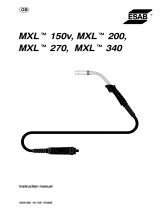ESAB MXL™ 150v, MXL™ 200, MXL™ 270, MXL™ 340 User manual