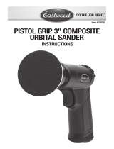 Eastwood Pistol Grip 3" Composite Orbital Sander Operating instructions