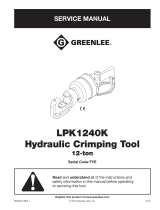 Greenlee LPK1240K Hydraulic Crimp Tool - Serial FYE User manual