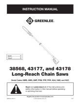 Greenlee 38568 - 43177 - 43178 Long Reach Chain Saws Manual User manual