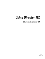 MACROMEDIA DIRECTOR MX-USING DIRECTOR MX Use Manual