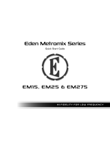 Eden Metromix EM275l Quick start guide