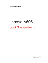 Lenovo A606 Quick start guide