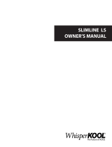 WhisperKool Slimline LS Owner's manual