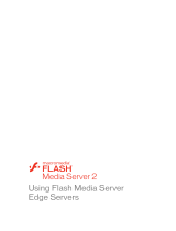 MACROMEDIA FLASH MEDIA SERVER 2-USING FLASH MEDIA SERVER EDGE SERVERS Use Manual