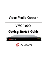 Polycom Video Media Center VMC 1000 Getting Started Manual