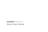 Huawei Watch 2 Quick start guide