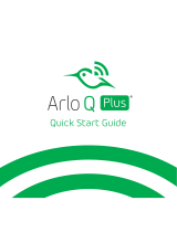Arlo Technologies, Inc Q Plus Quick start guide