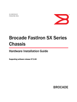 Brocade Communications Systems FastIron SX 800 Hardware Installation Manual