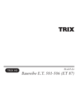 Trix E.T. 501-506 Series User manual