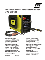 ESAB Mechanized Conversion Kit Installation Instructions for PC-1300/1600 User manual