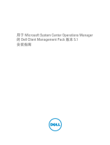 Dell Client Management Pack Version 5.1 for Microsoft System Center Operations Manager Quick start guide