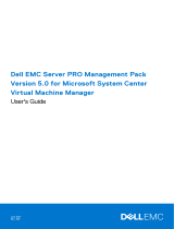 Dell EMC Server Pro Management Pack Version 5.0 for Microsoft System Center Virtual Machine Manager User guide