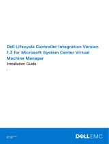 Dell Lifecycle Controller Integration Version 1.3 for System Center Virtual Machine Manager Quick start guide