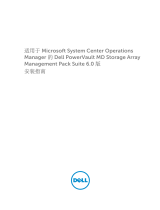 Dell MD Storage Arrays Management Pack Suite v6.0 for Microsoft System Center Operations Manager Quick start guide