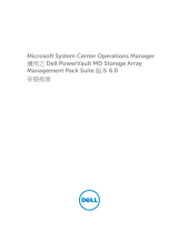Dell MD Storage Arrays Management Pack Suite v6.0 for Microsoft System Center Operations Manager Quick start guide