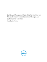 Dell Server Management Pack Suite Version 5.0.1 for Microsoft System Center Operations Manager Quick start guide