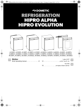 Dometic HiPro Alpha, HiPro Evolution (A30S1, A30S2, A30P1, A30P2, A30G1, A30G2, A40S1, A40S2, A40P1, A40P2, A40G1, A40G2, C40S1, C40S2, C40P1, C40P2, C40G1, C40G2, N30S1, N30S2, N30P1, N30P2, N30G1, N30G2, N40S1, N40S2, N40P1, N40P2, N40G1, N40G2) Operating instructions