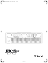 Roland BK-5OR Owner's manual